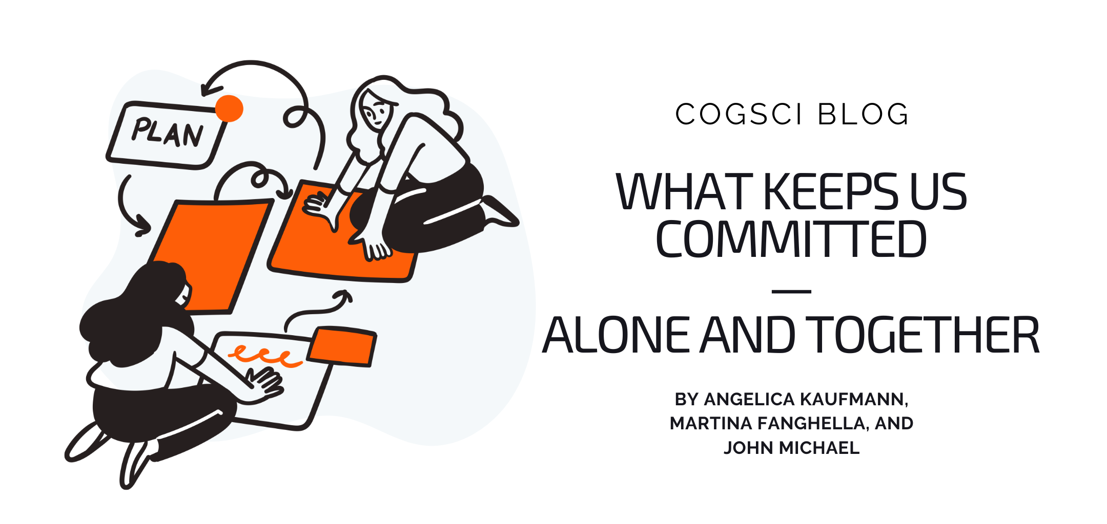 What Keeps Us Committed—Alone and Together What Keeps Us Committed—Alone and Together