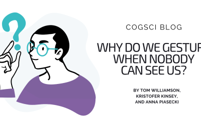 Why do we gesture when nobody can see us?